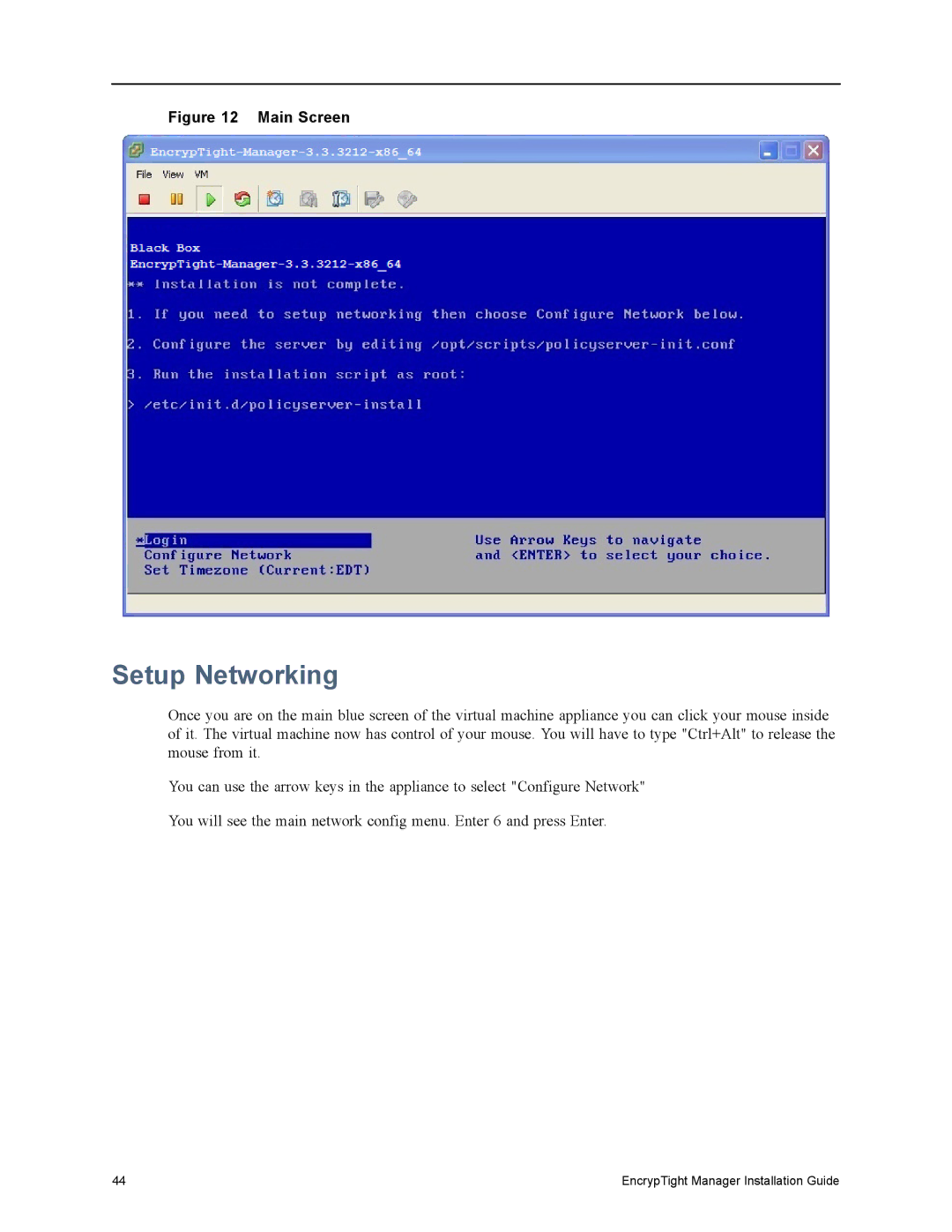 Black Box The EncrypTight, ET1000A, ET0010A, ET0100A, ET10000A manual Setup Networking, Main Screen 