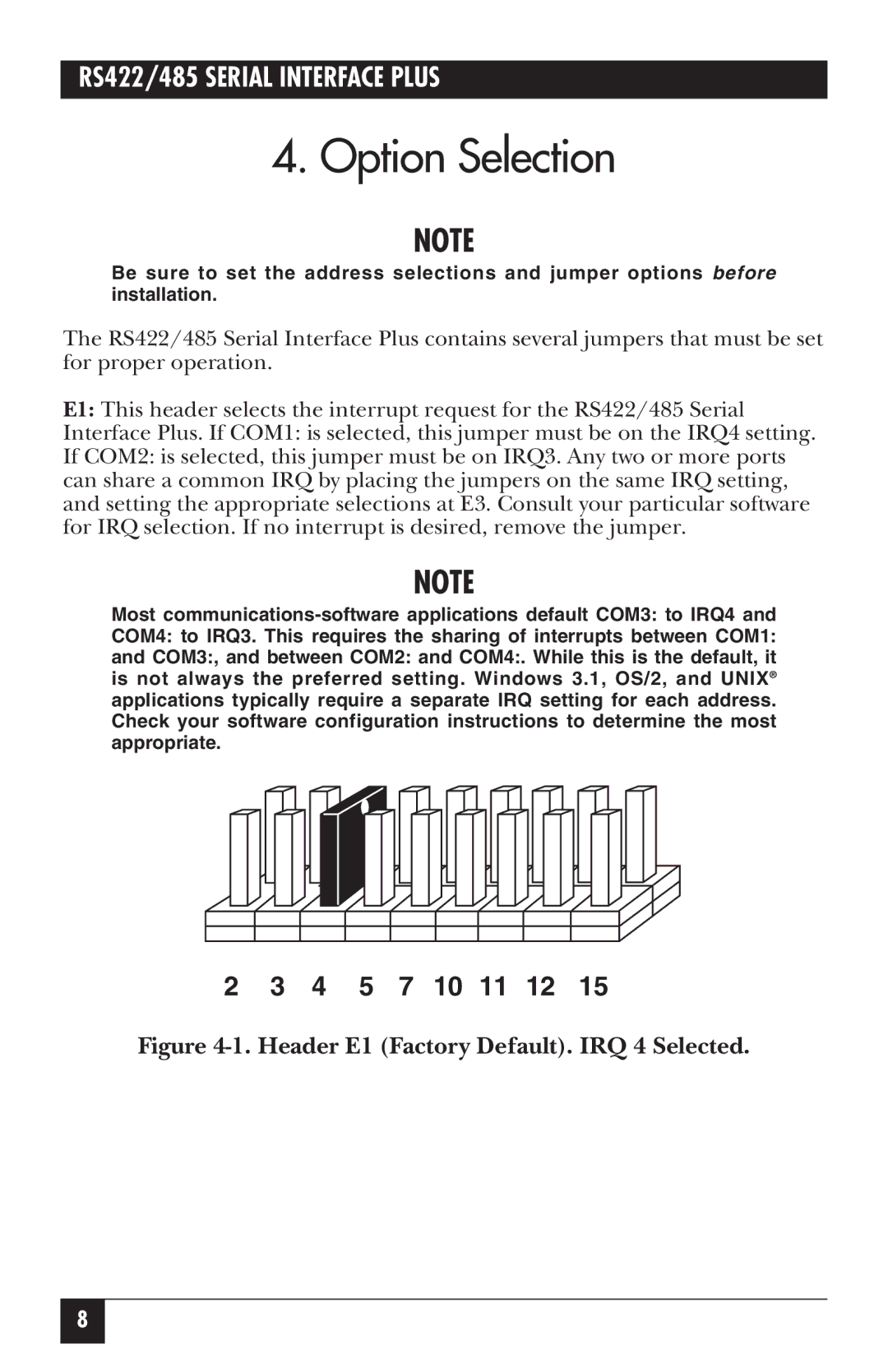 Black Box IC171C manual Option Selection, Header E1 Factory Default. IRQ 4 Selected 