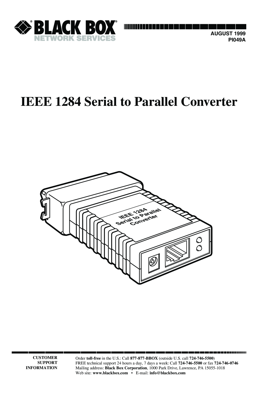 Black Box manual IEEE 1284 Serial to Parallel Converter, AUGUST PI049A, Customer, Support 