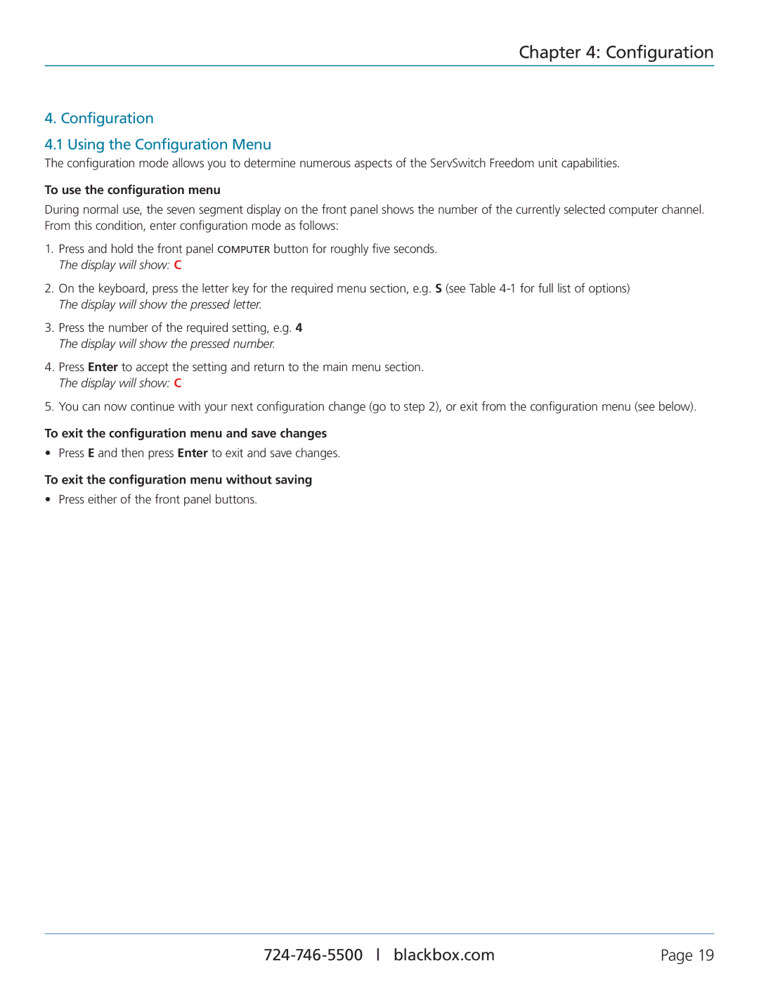 Black Box ServSwitch Freedom, KV0004A manual Configuration Using the Configuration Menu, To use the configuration menu 