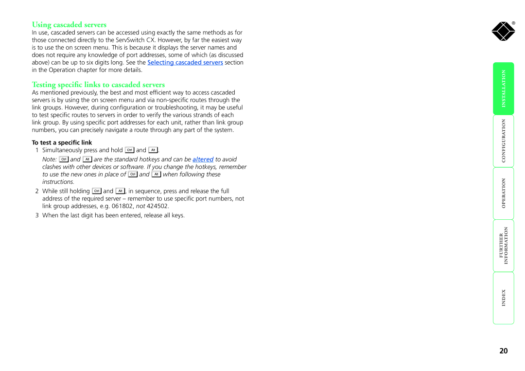 Black Box KV1416A-R2 manual Using cascaded servers, Testing specific links to cascaded servers, To test a specific link 