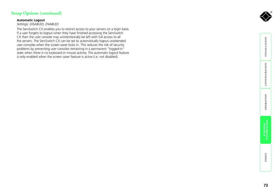 Black Box ServSwitch CX, KV1424A-R2, KV1416A-R2, KV0416A-R2, KV0424A-R2 manual Automatic Logout 