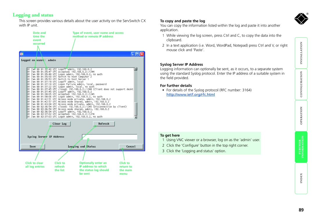 Black Box KV1424A-R2, KV1416A-R2, KV0416A-R2 manual Logging and status, To copy and paste the log, Syslog Server IP Address 