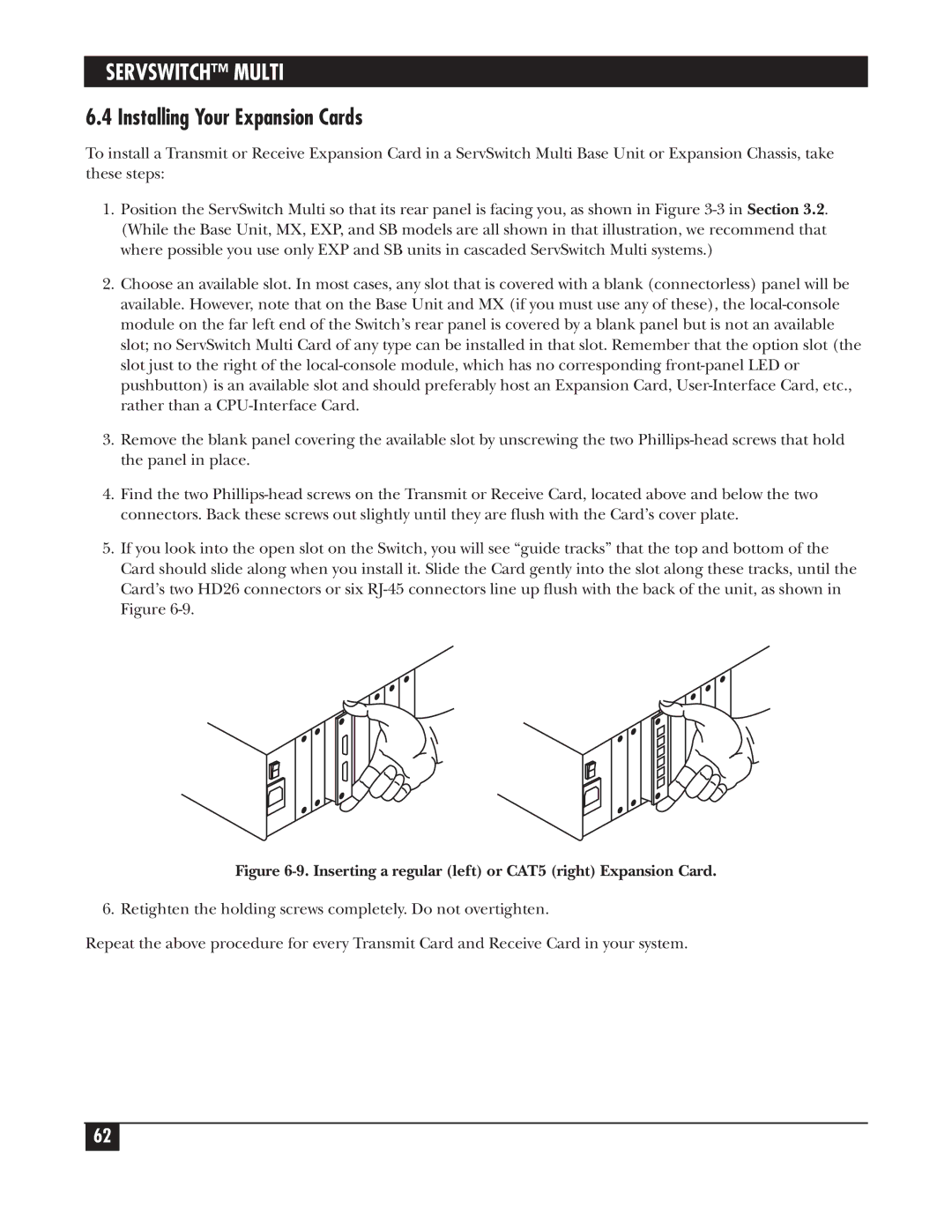 Black Box KV162A manual Installing Your Expansion Cards, Inserting a regular left or CAT5 right Expansion Card 