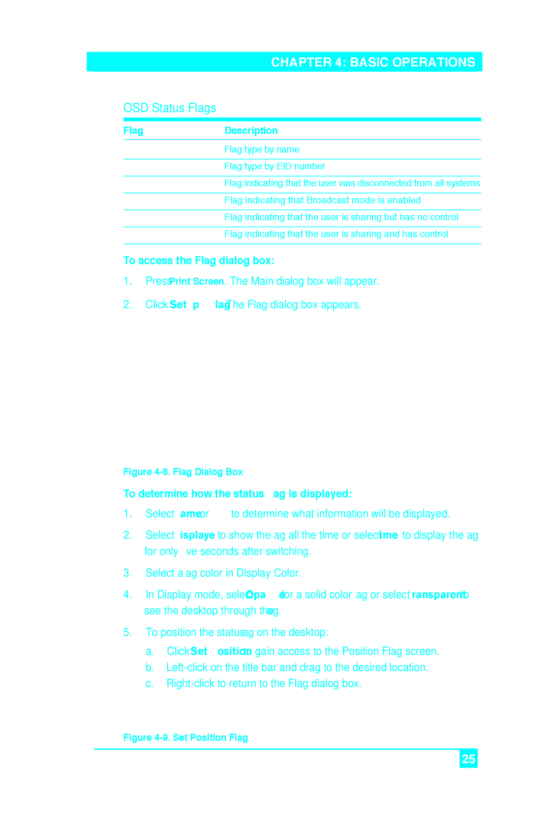 Black Box KV2016A, KV2016E manual To access the Flag dialog box, To determine how the status ﬂag is displayed 