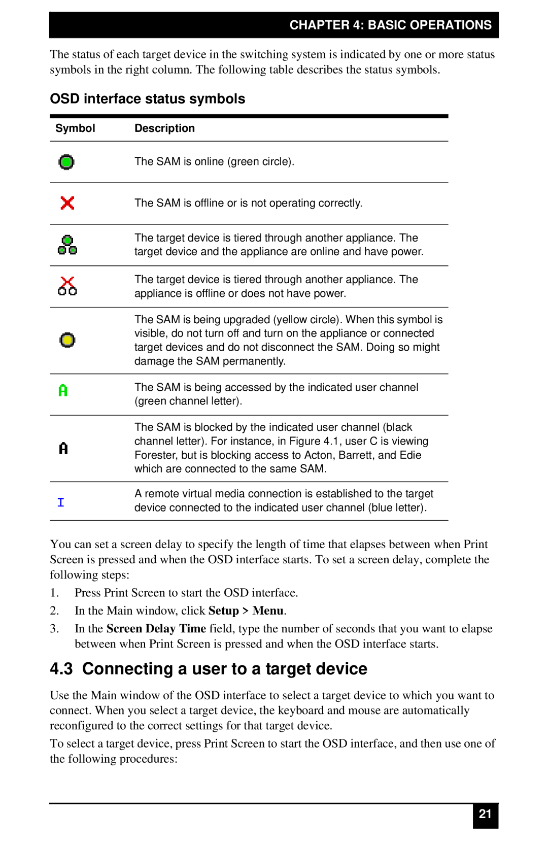 Black Box KV2116E, KV2116A, KV4116A Connecting a user to a target device, OSD interface status symbols, Symbol Description 