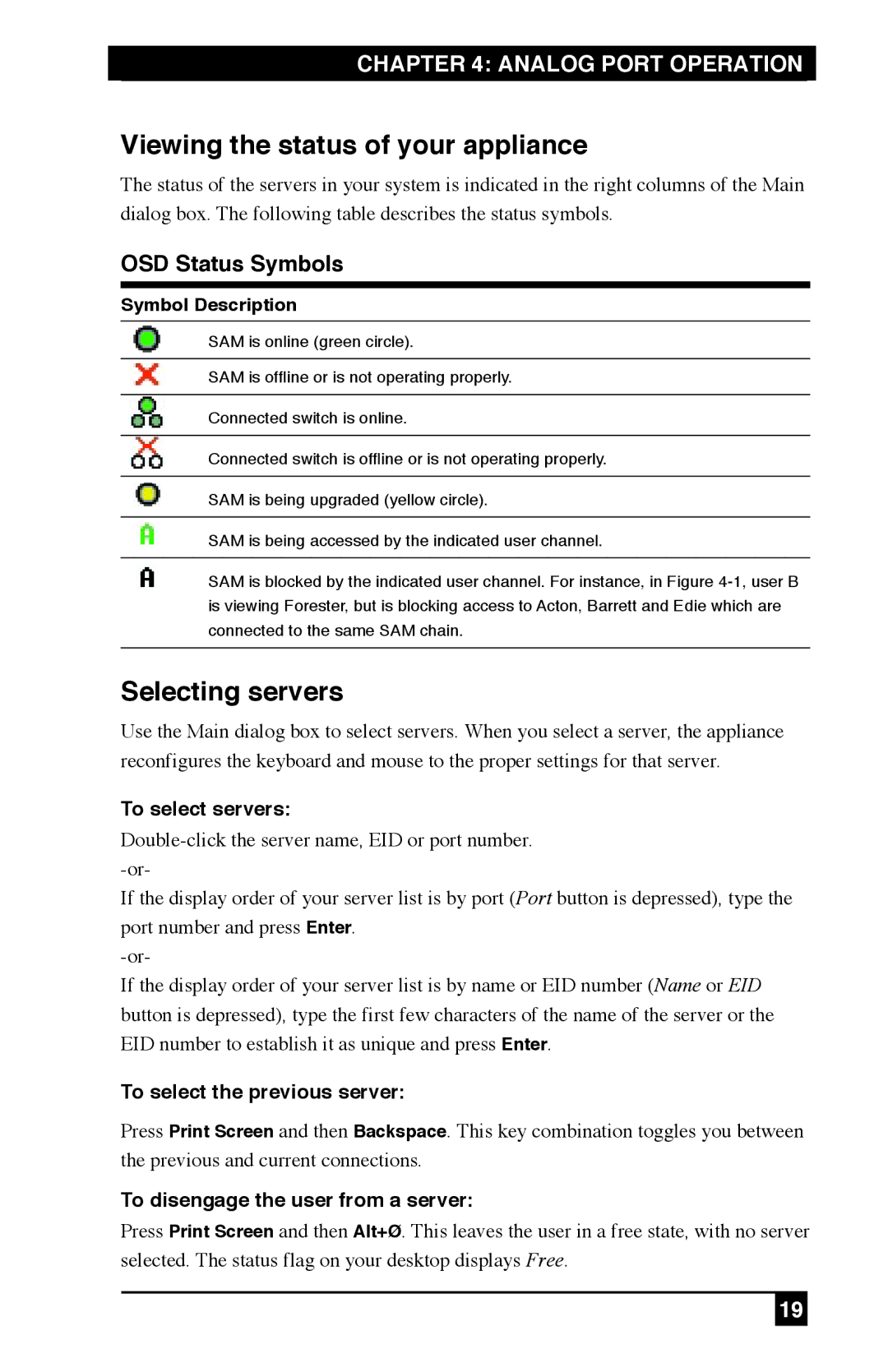 Black Box KV212E, KV120E, KV120A manual Viewing the status of your appliance, Selecting servers, OSD Status Symbols 