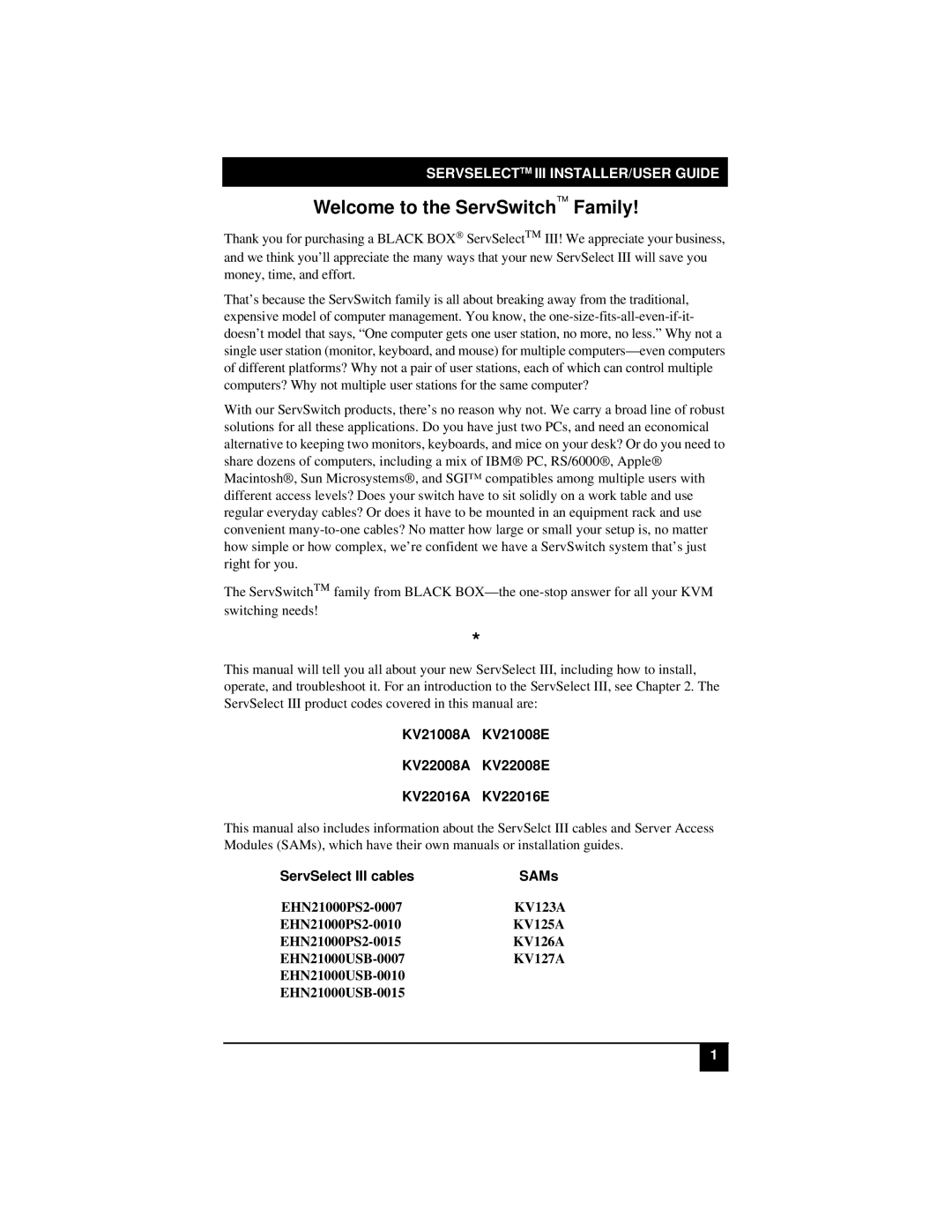 Black Box manual Welcome to the ServSwitch Family, KV21008A KV21008E KV22008A KV22008E KV22016A KV22016E 