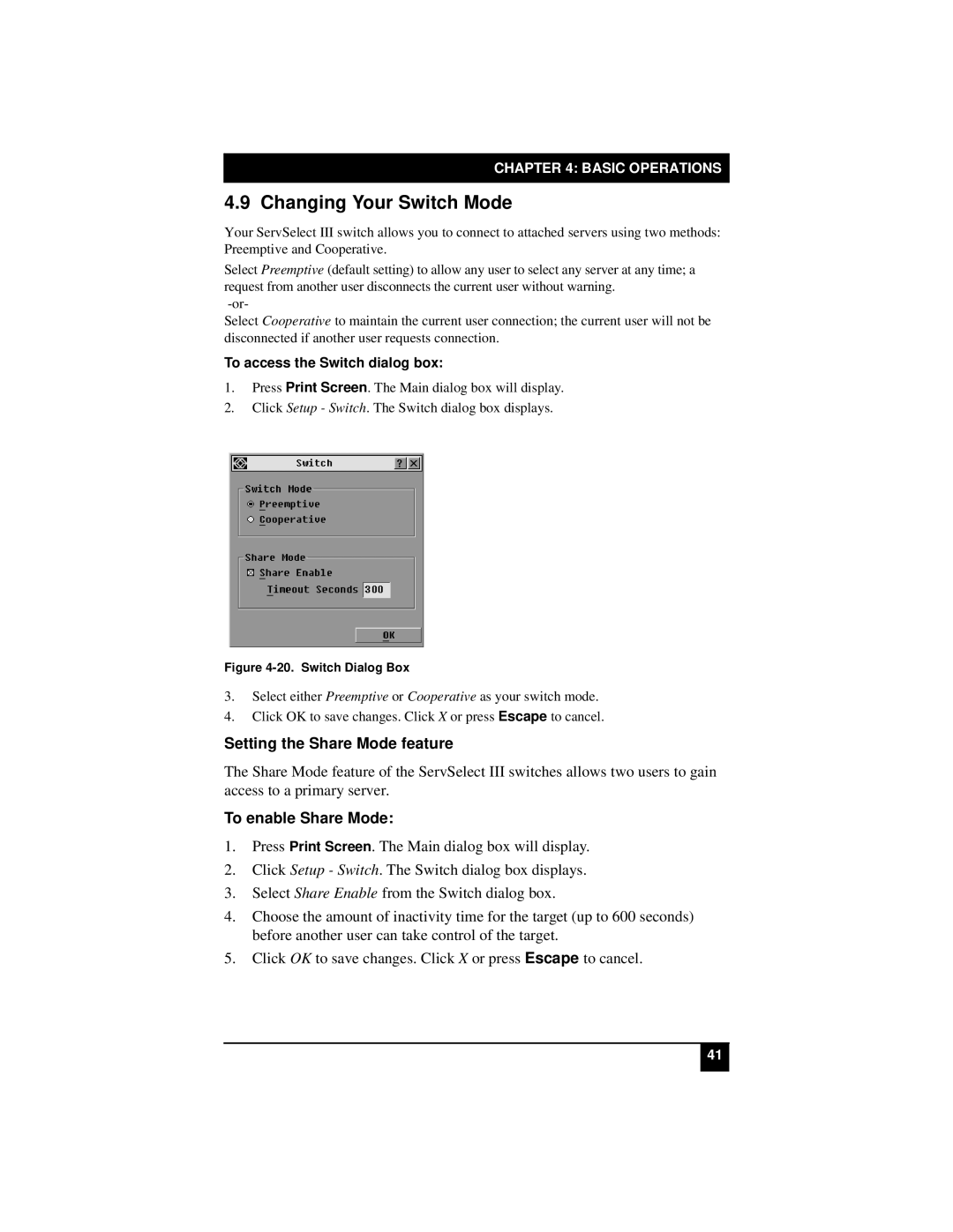 Black Box KV21008E, KV22016E, KV22008E manual Changing Your Switch Mode, Setting the Share Mode feature, To enable Share Mode 