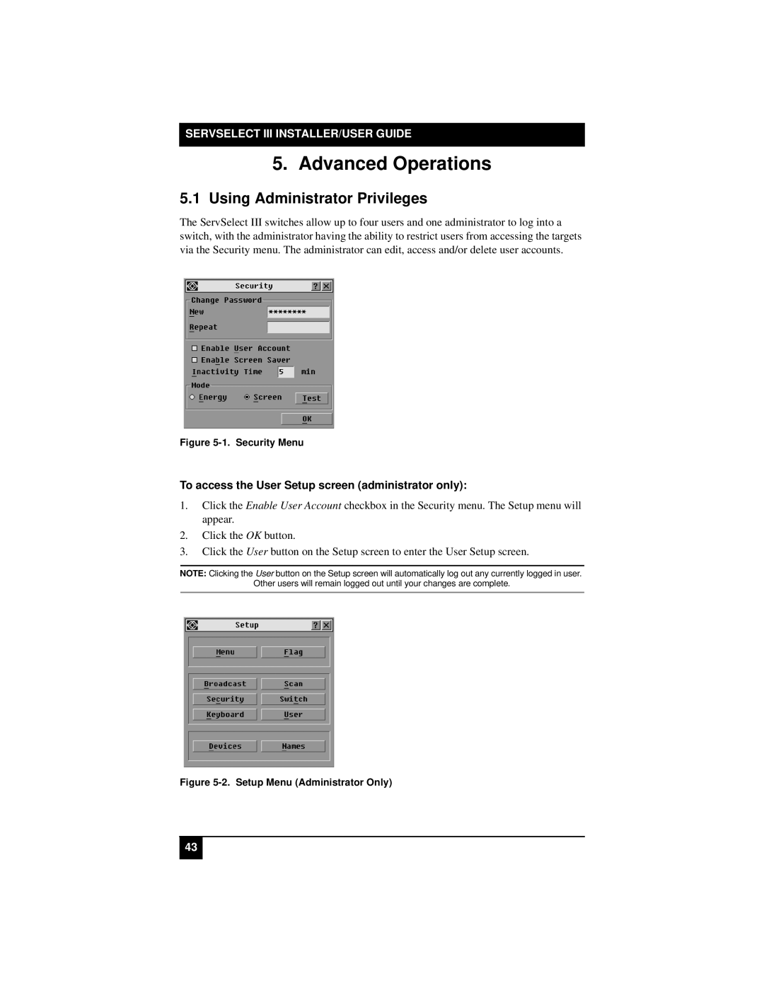 Black Box KV22008E, KV22016E, KV21008A Using Administrator Privileges, To access the User Setup screen administrator only 