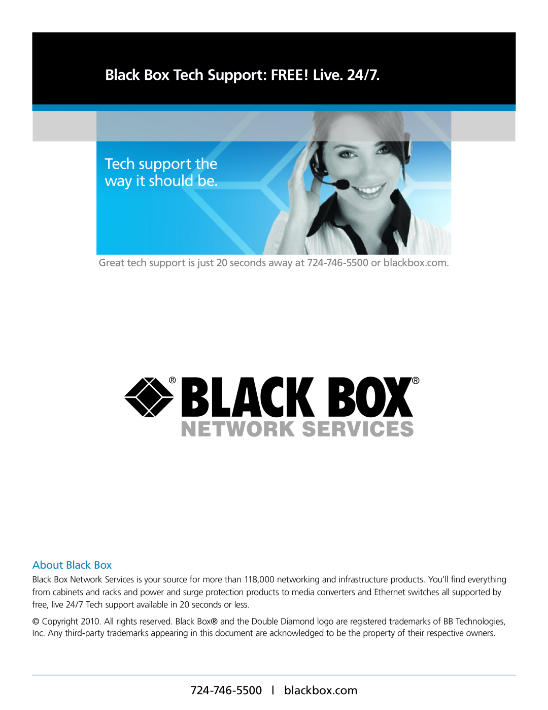 Black Box KV3004A, KV3304A, KV3404A, KV3204A manual About Black Box, Network Services, Black Box Tech Support FREE! Live. 24/7 