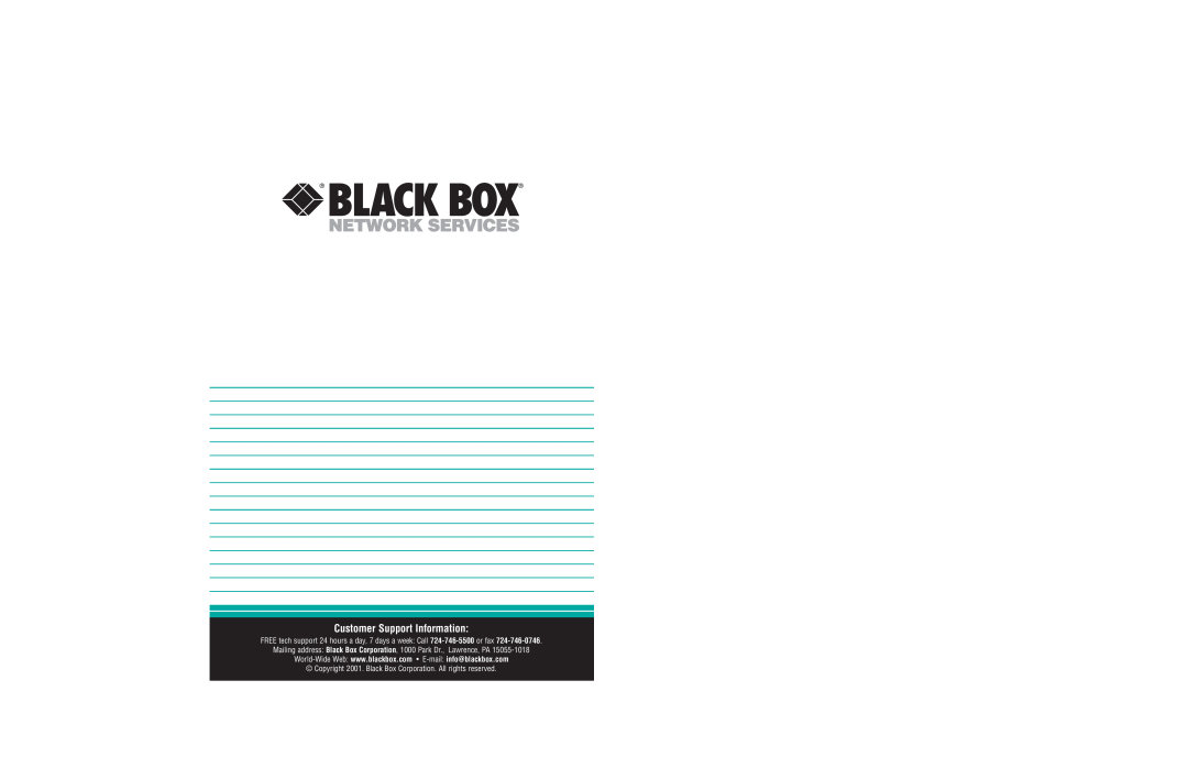 Black Box KV812A, KV822A Customer Support Information, Mailing address Black Box Corporation, 1000 Park Dr., Lawrence, PA 