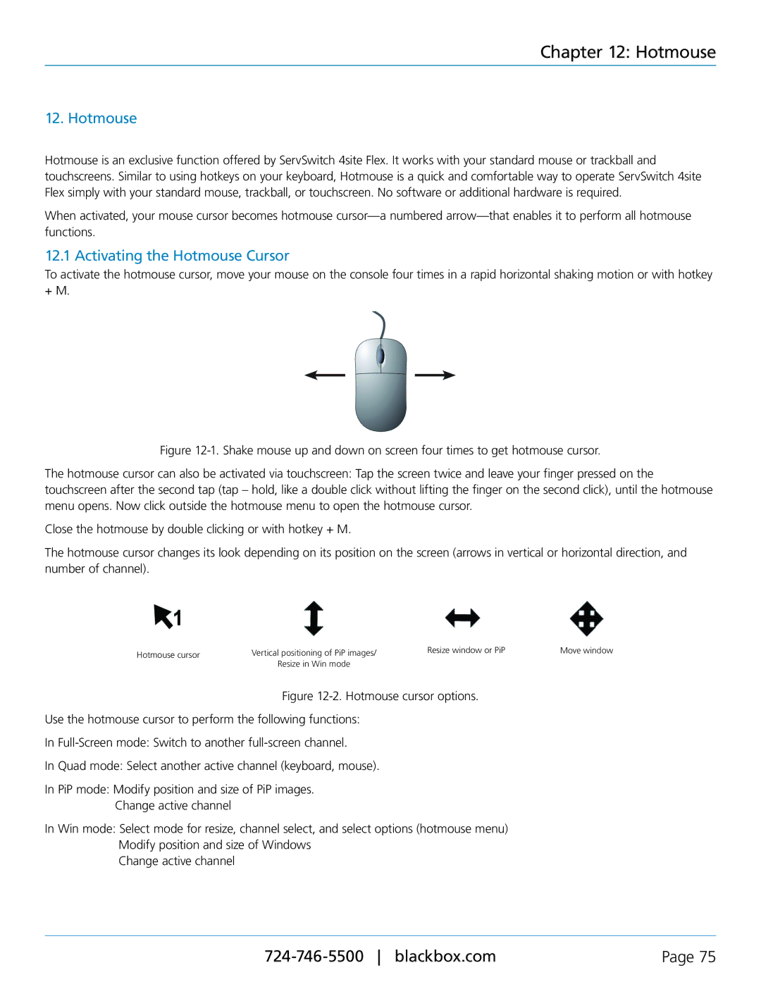 Black Box servswitch 4site flex, KVP40004A manual Activating the Hotmouse Cursor 