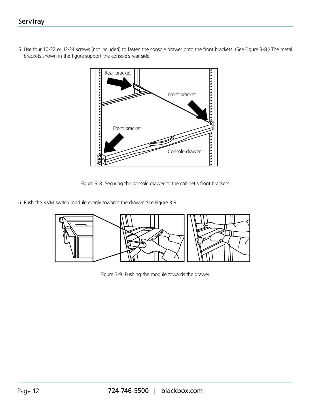 Black Box KVT415A-R2, KVT419A-R2, KVT417A-R2, Blackbox ServTray manual Pushing the module towards the drawer 