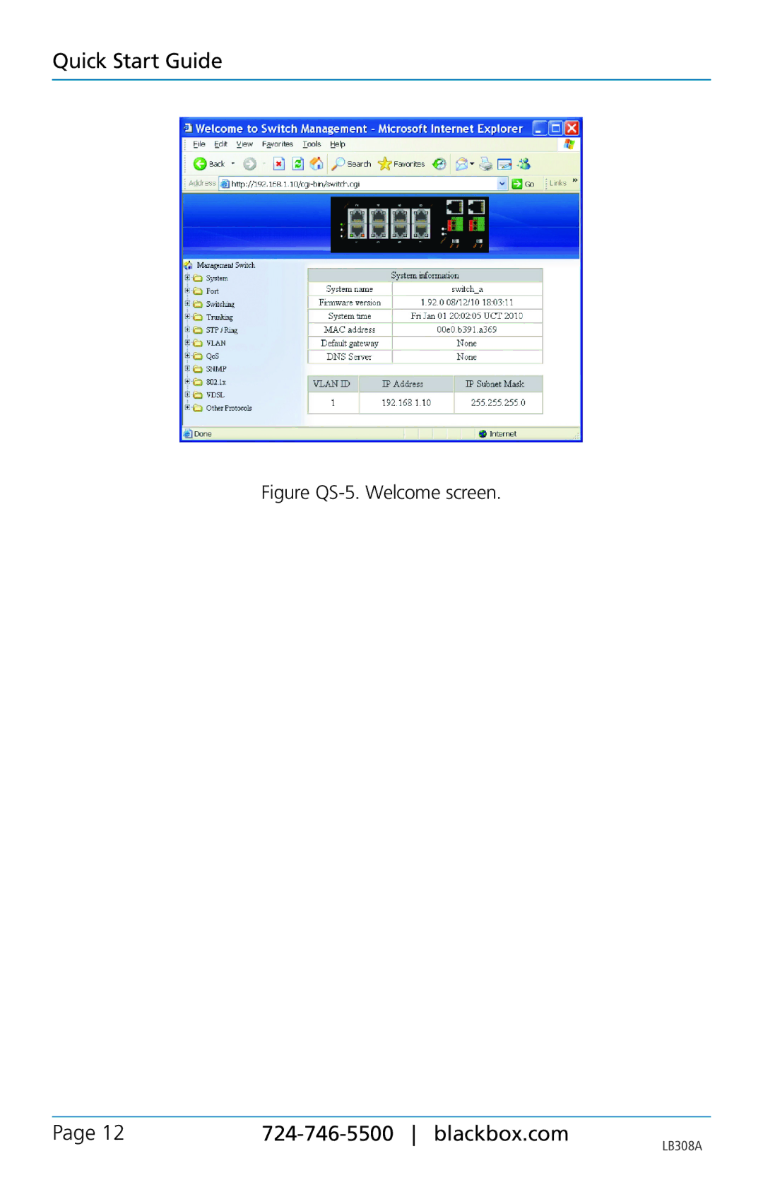 Black Box LB308A, 8-port 10/100base-tx hardened ethernet extender switch user manual Figure QS-5. Welcome screen 