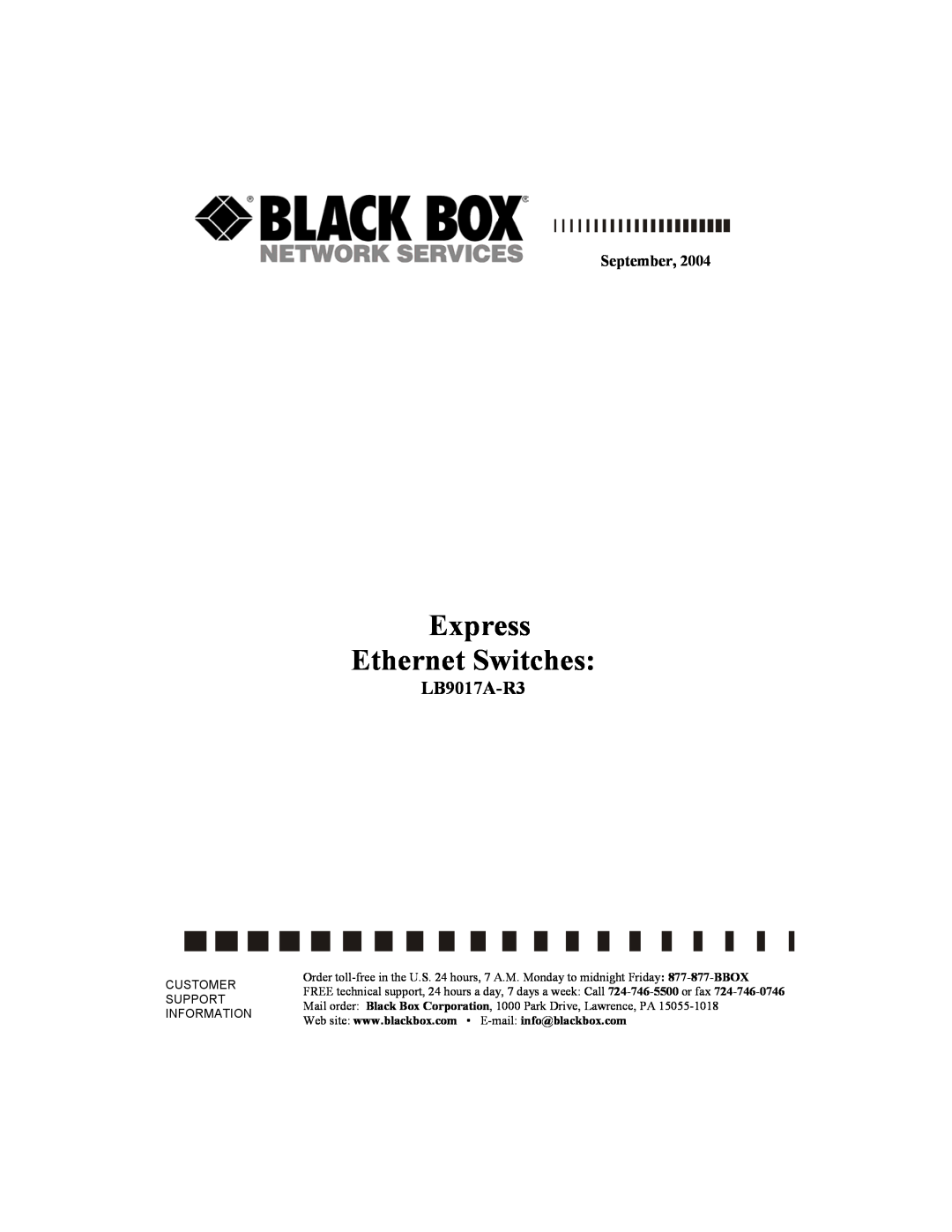 Black Box LB9017A-R3 manual Express Ethernet Switches, Customer, Support, Information 