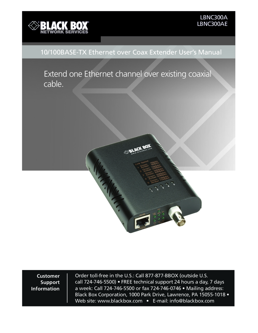 Black Box 10/100BASE-TX Ethernet over Coax Extender user manual LBNC300A LBNC300AE, Customer Support Information 
