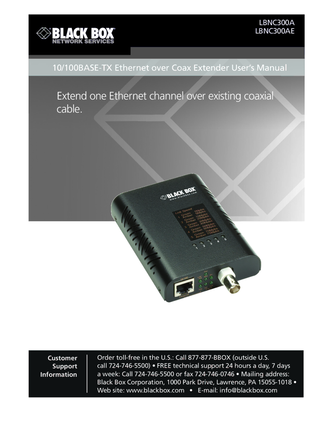 Black Box LBNC300AE user manual Extend one Ethernet channel over existing coaxial cable 