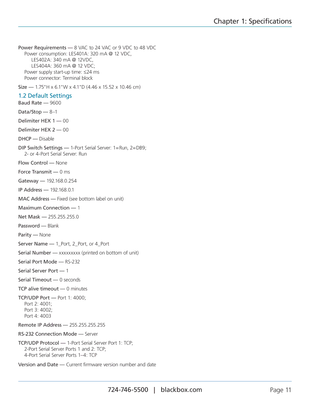 Black Box 1-, 2-, and 4-Port Industrial Ethernet Serial Servers, LES402A, LES404A, LES401A manual Default Settings 