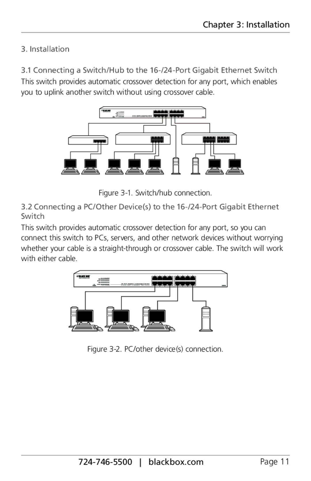 Black Box 16-/24-Port 10/100/1000 RJ-45 Unmanaged Gigabit Switches, LGB416A, LGB424A Installation, Switch/hub connection 