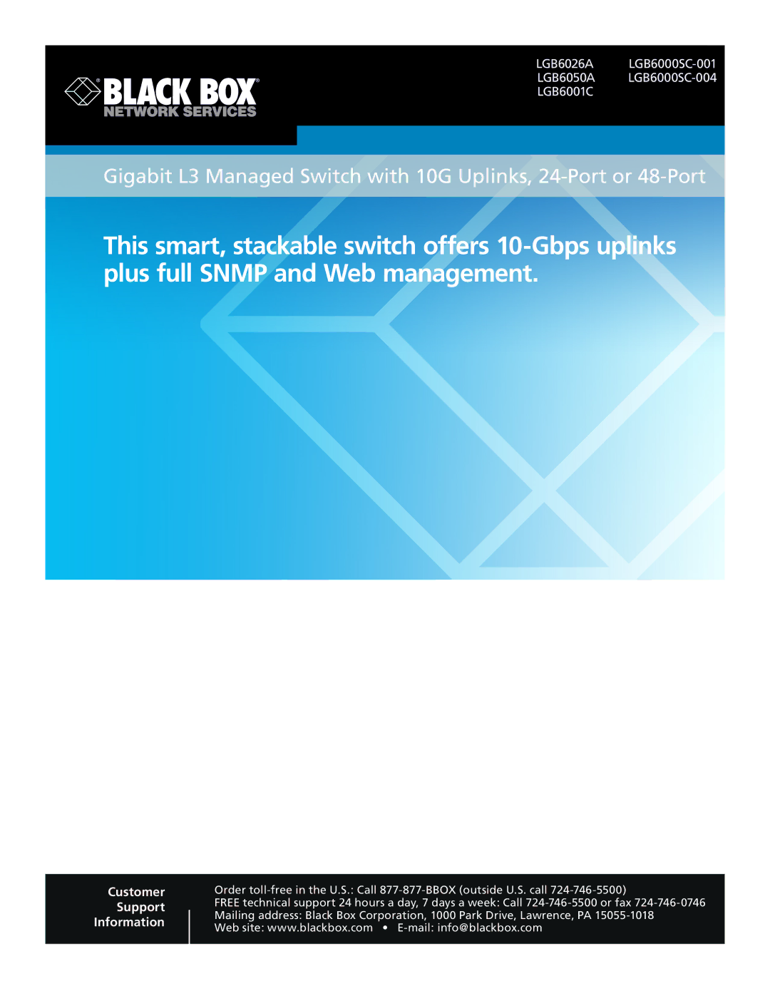 Black Box LGB6000SC-001, LGB6001C, LGB6000SC-004, LGB6026A, LGB6050A manual Customer Support Information 
