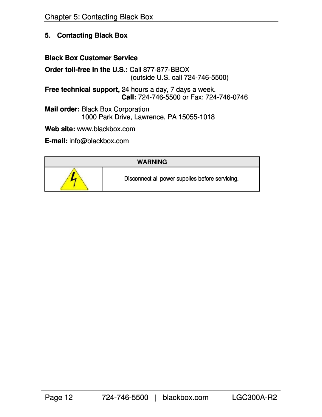 Black Box LGC300A-R2 Contacting Black Box Black Box Customer Service, Order toll-free in the U.S. Call 877-877-BBOX 