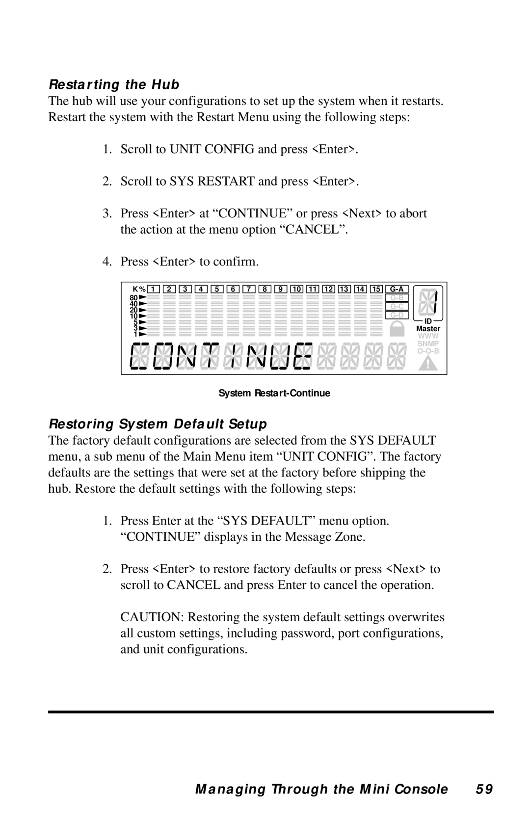 Black Box LH8112A-S, LH8124A manual Restarting the Hub, Restoring System Default Setup 