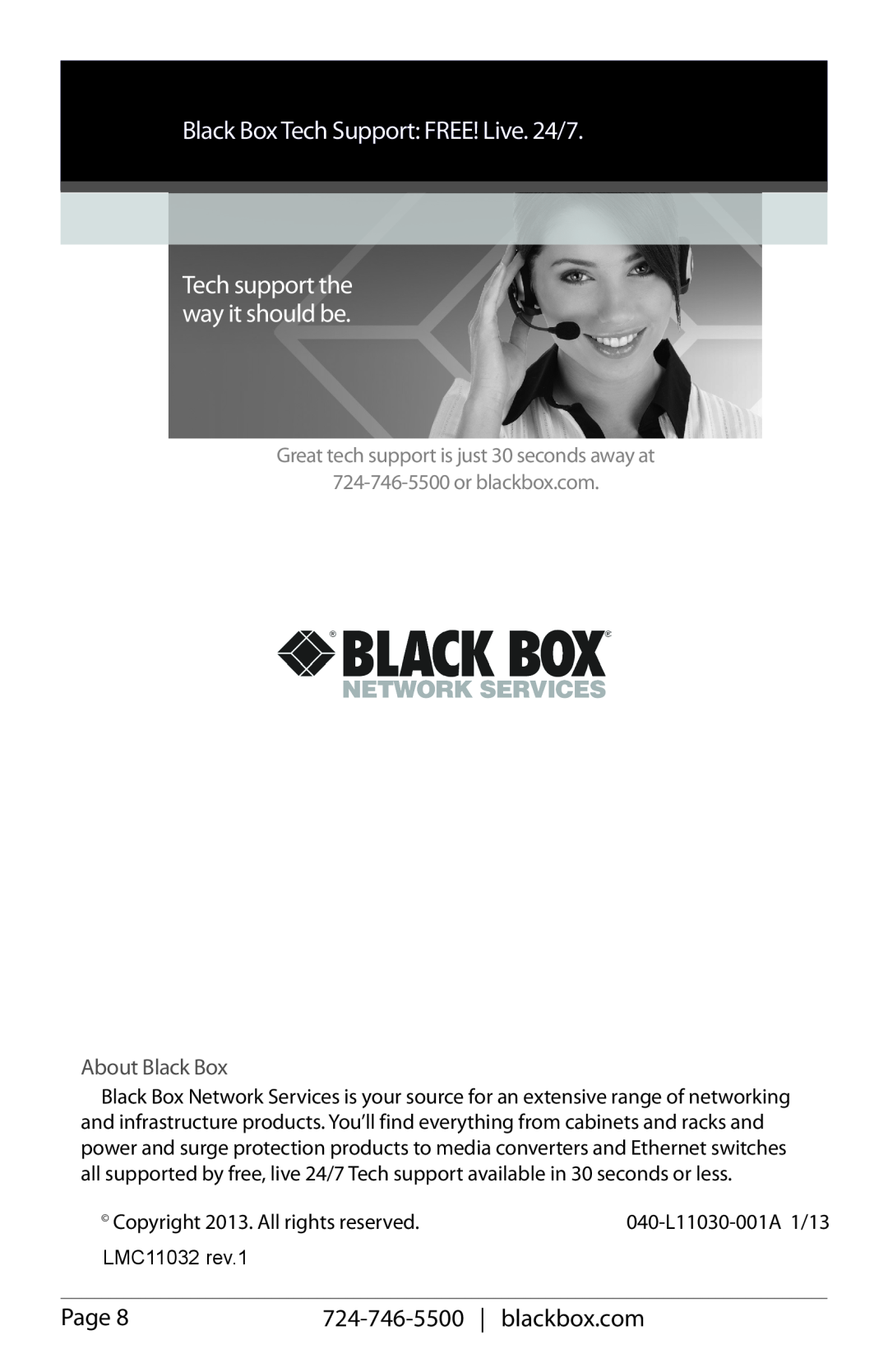 Black Box LMC11032A manual Black Box Tech Support: FREE! Live. 24/7, About Black Box, Page, blackbox.com 