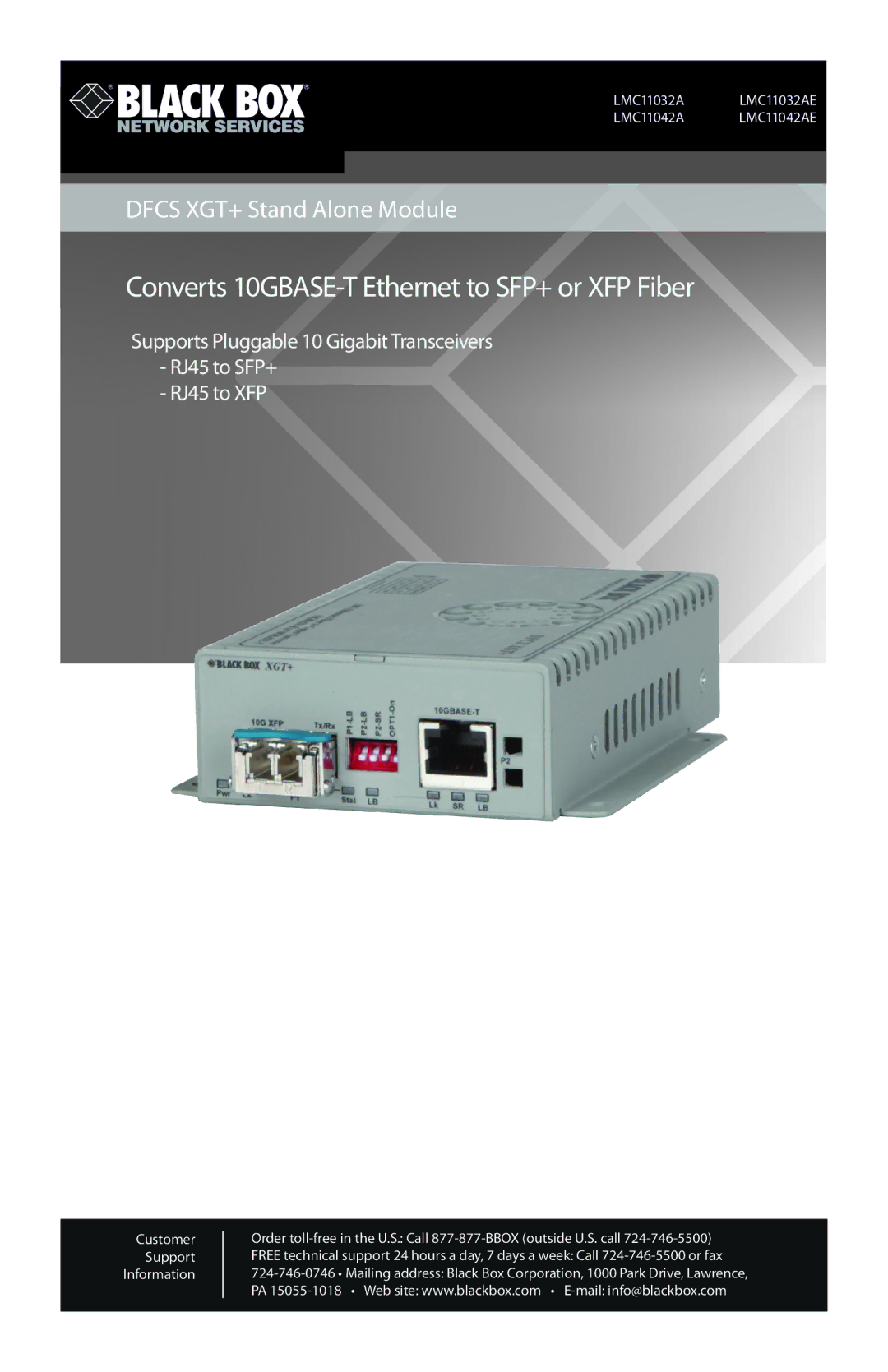 Black Box DFCS XGT+ Stand Alone Module, LMC11032A manual Converts 10GBASE-T Ethernet to SFP+ or XFP Fiber 