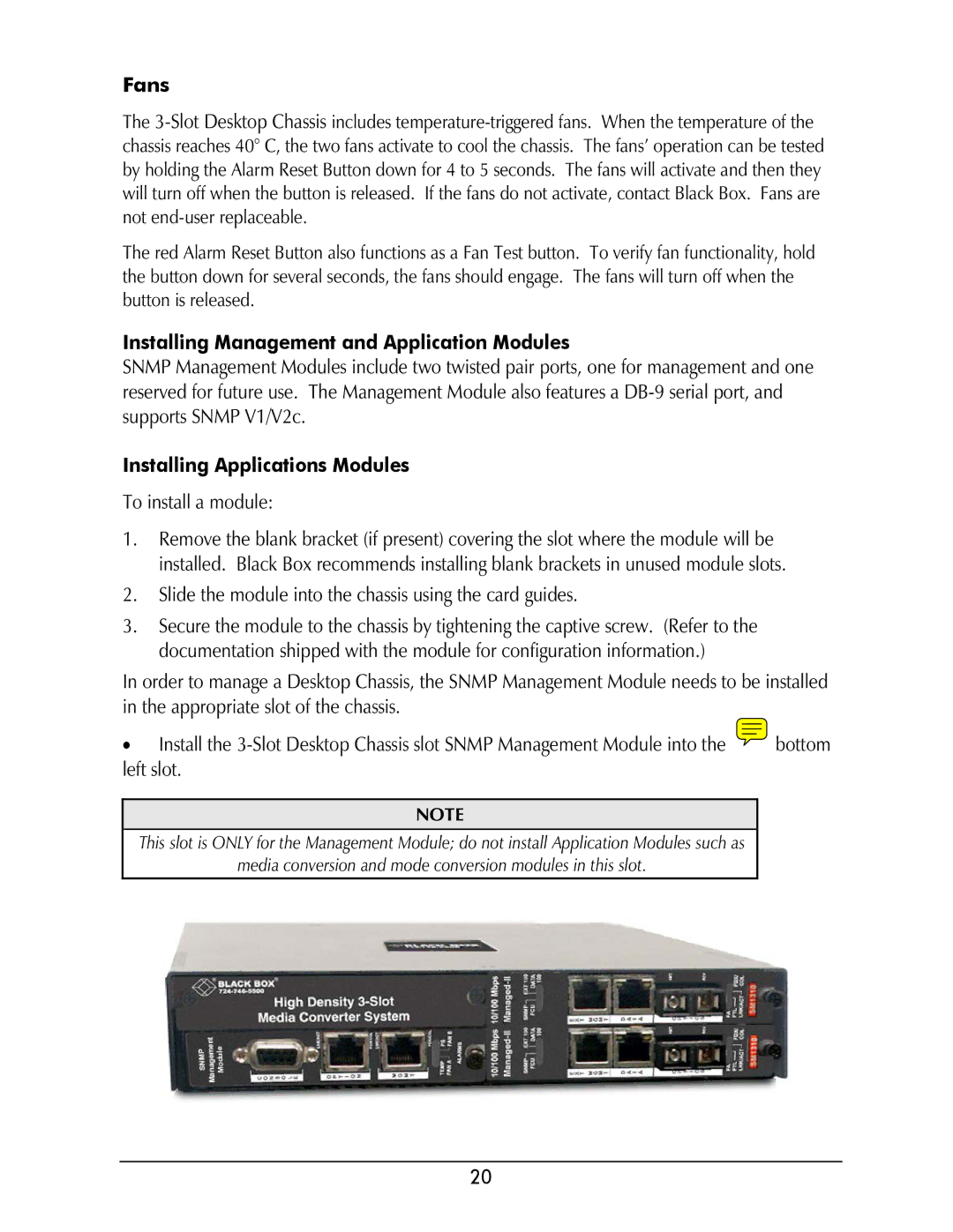 Black Box LMC5203A, LMC5208A-R2, LMC5207A-R2, LMC5206A, LMC5235A Installing Management and Application Modules, Left slot 