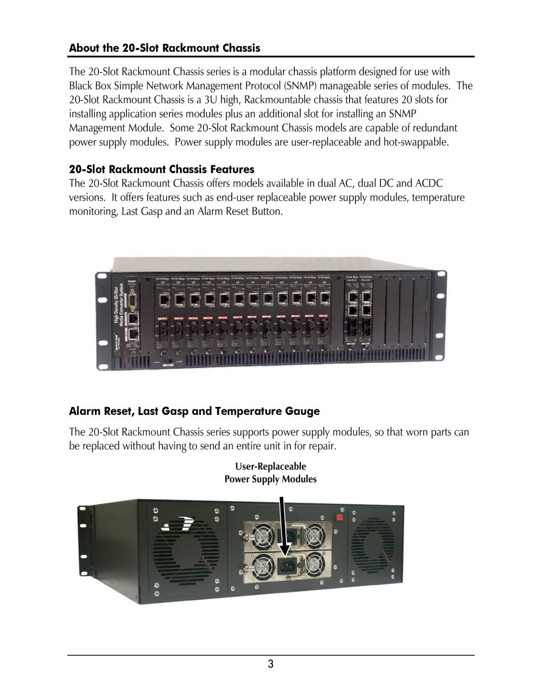 Black Box LMC5236A, LMC5208A-R2, LMC5207A-R2, LMC5206A About the 20-Slot Rackmount Chassis, Slot Rackmount Chassis Features 