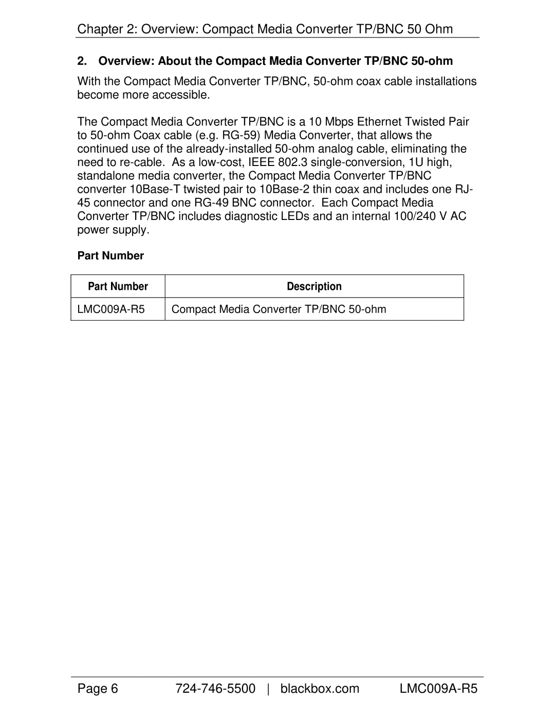 Black Box LMCD09A-FI5, Compact Media Converter TP/BNC 50-ohm manual Overview Compact Media Converter TP/BNC 50 Ohm 