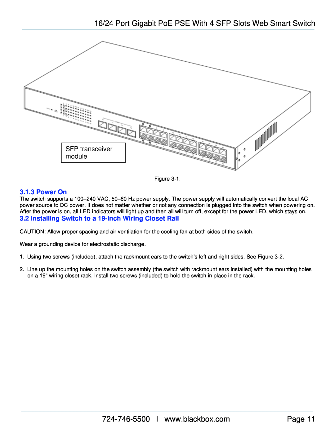 Black Box 16-/24-Port Gigabit PoE PSE Web Smart Switch with 4 SFP Slot, LPBG724A Power On, Page, SFP transceiver module 