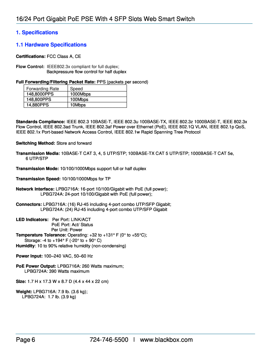 Black Box LPBG724A, LPBG716A manual Specifications 1.1 Hardware Specifications, Certifications: FCC Class A, CE, Page 
