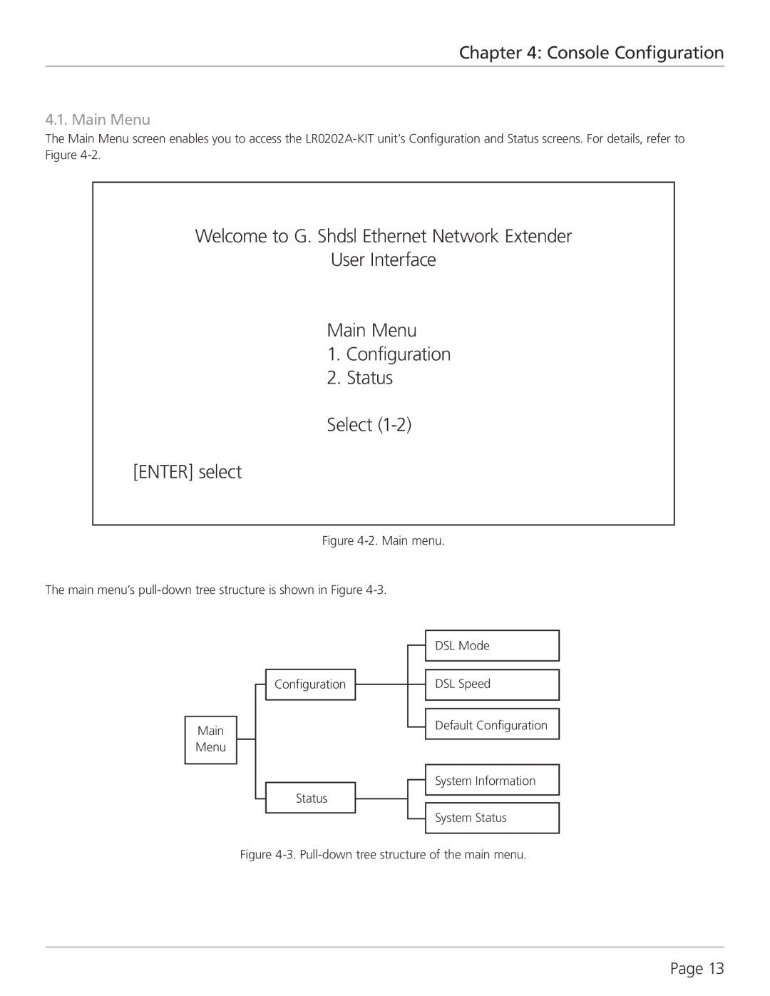 Black Box G.SHDSL Four-Wire Ethernet Network Extender Kit, LR0202A-KIT manual Console Configuration, Main Menu 