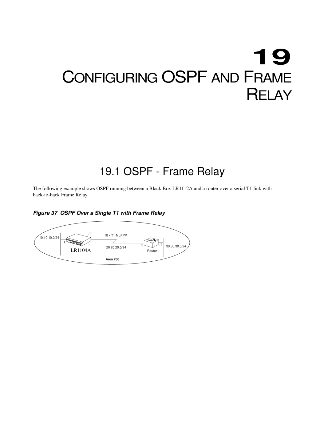 Black Box LR1114A-T1/E1, LR1112A-T1/E1, LR1104A-T1/E1, LR1102A-T1/E1 manual Configuring Ospf and Frame Relay, Ospf Frame Relay 