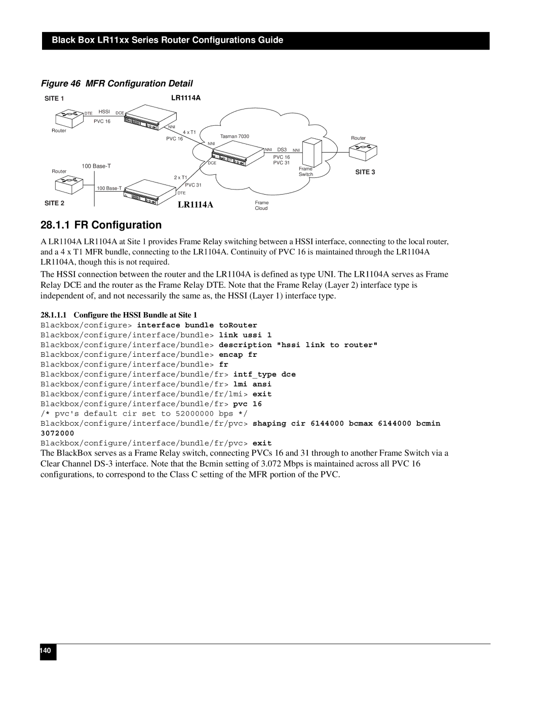 Black Box LR1104A-T1/E1, LR1112A-T1/E1, LR1114A-T1/E1, LR1102A-T1/E1 FR Configuration, Configure the Hssi Bundle at Site 