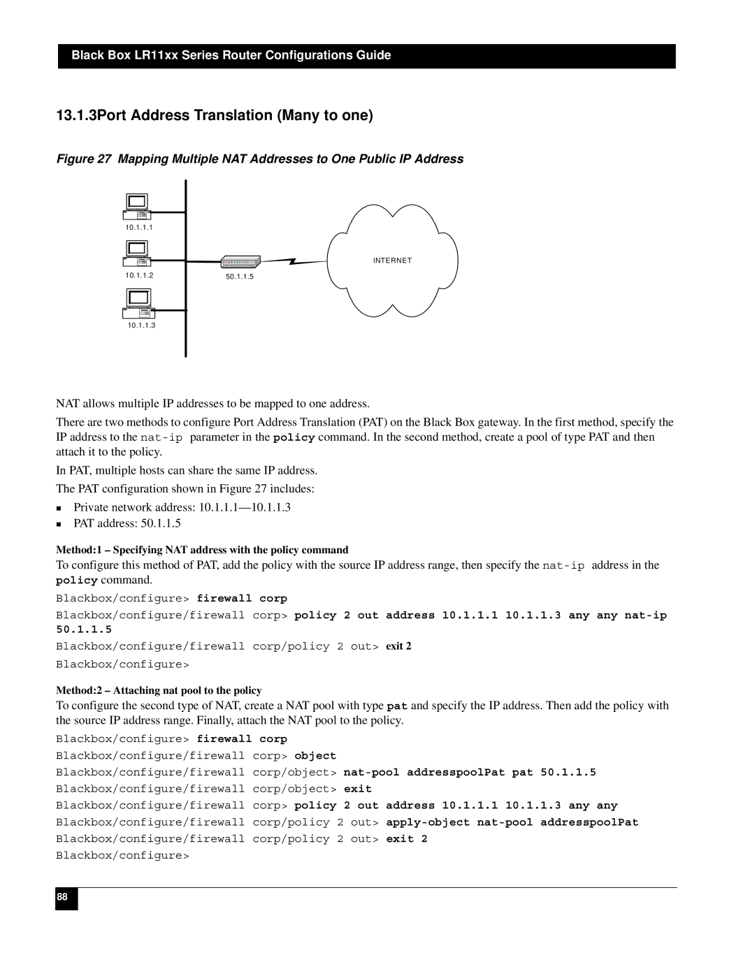 Black Box LR1104A-T1/E1 13.1.3Port Address Translation Many to one, Method1 Specifying NAT address with the policy command 