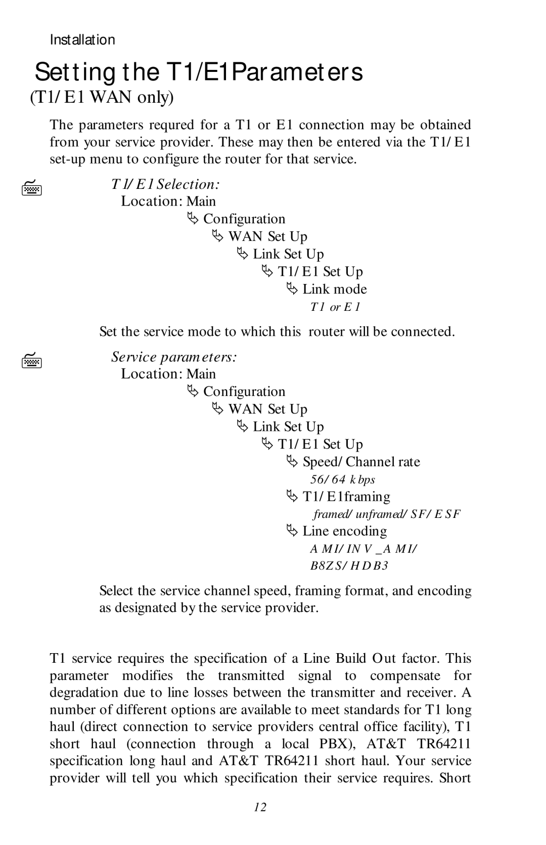 Black Box LR1530A-R3 manual Setting the T1/E1Parameters, T1/E1 Selection Location Main, Service parameters Location Main 