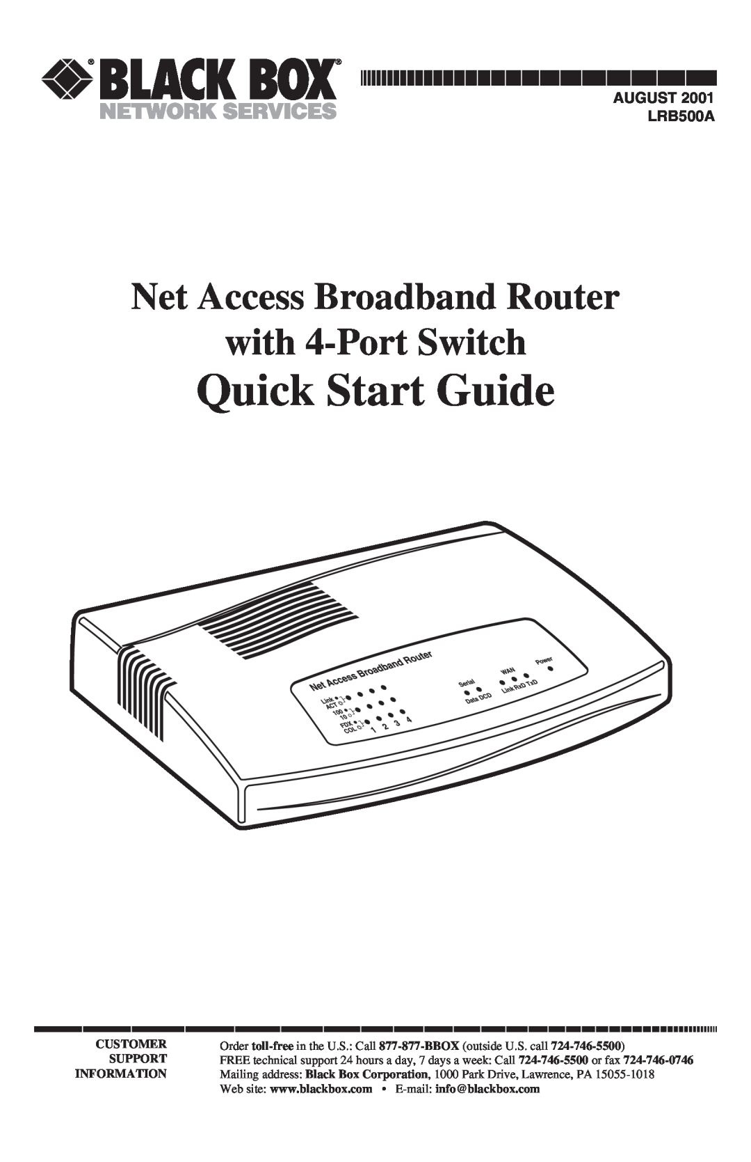 Black Box quick start Quick Start Guide, Net Access Broadband Router with 4-Port Switch, AUGUST LRB500A, Customer 