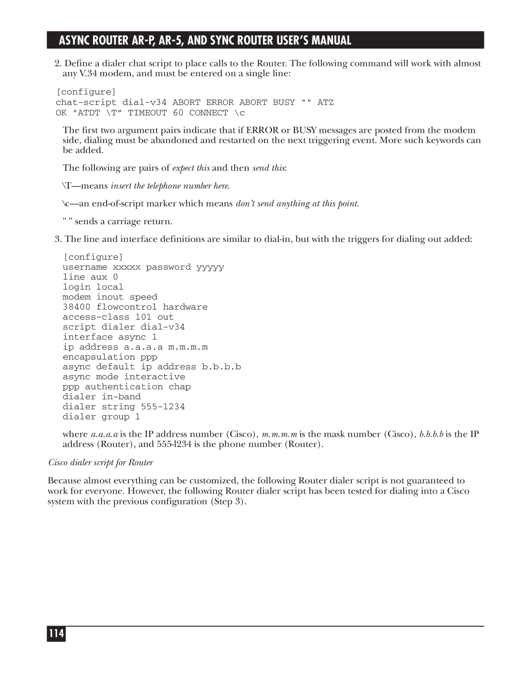 Black Box LRS002A-R2, LRA005A-R2, LRA001A-R2 114, T-meansinsert the telephone number here, Cisco dialer script for Router 