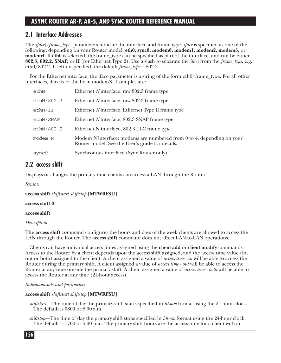 Black Box LRS002A-R2, LRA005A-R2, LRA001A-R2 manual 156, Syntax Access shift shiftstart shiftstop Mtwrfsu, Description 