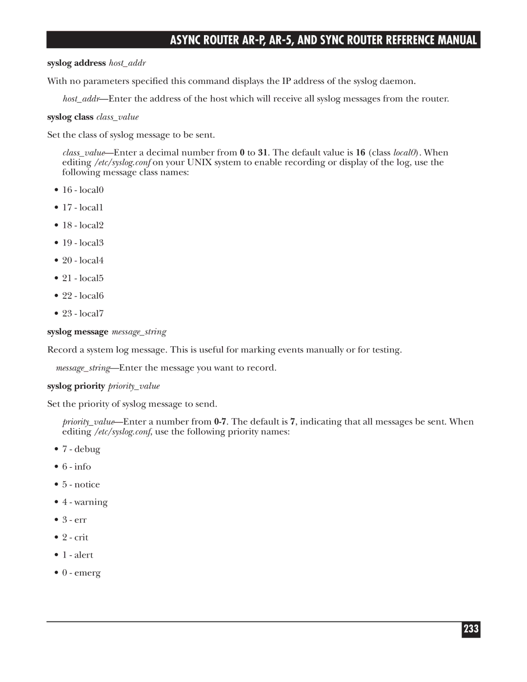 Black Box LRA001A-R2, LRS002A-R2 manual 233, Syslog address hostaddr, Syslog class classvalue, Syslog message messagestring 