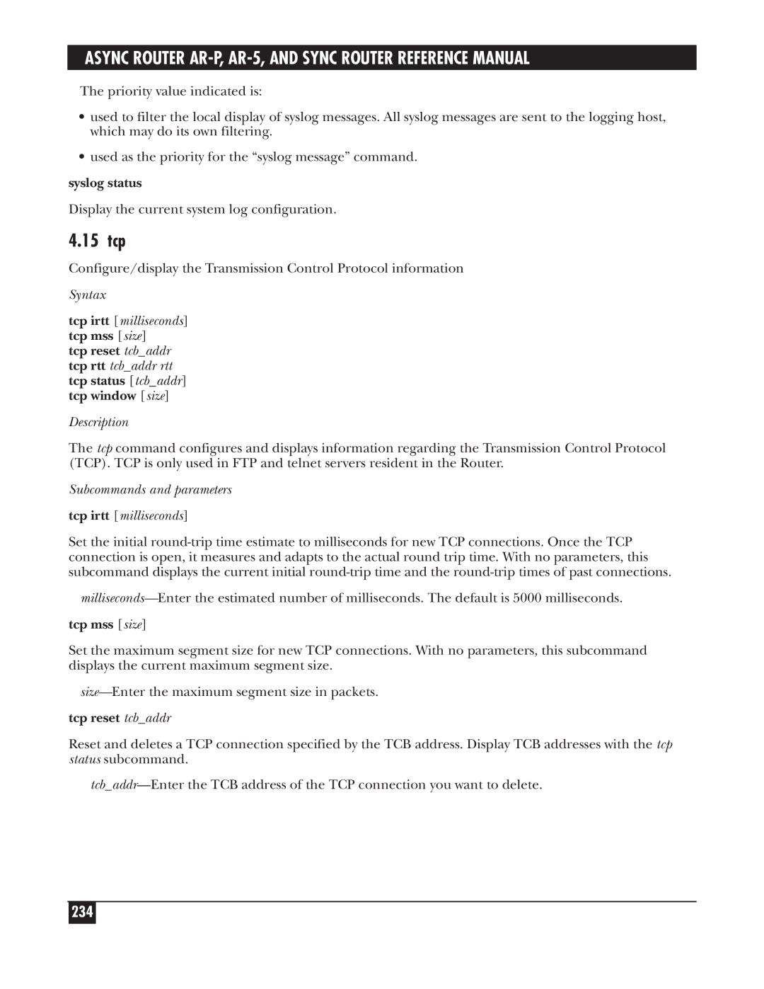 Black Box LRS002A-R2, LRA005A-R2, LRA001A-R2 manual 15 tcp, 234, Syslog status, Tcp mss size, Tcp reset tcbaddr 