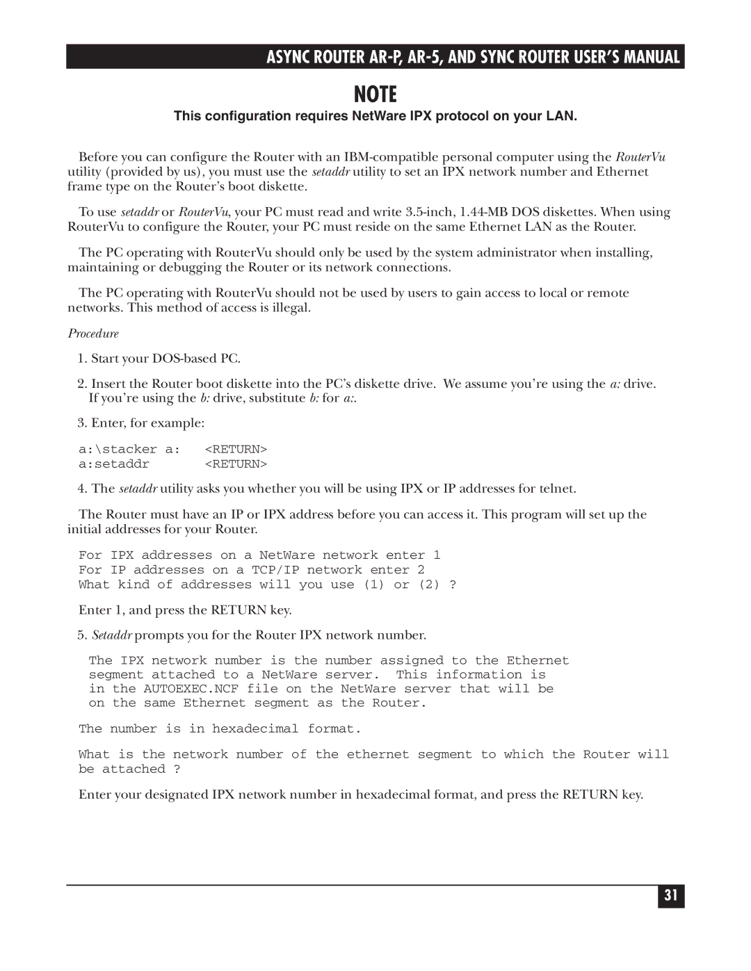 Black Box LRA005A-R2, LRS002A-R2, LRA001A-R2 manual This configuration requires NetWare IPX protocol on your LAN 