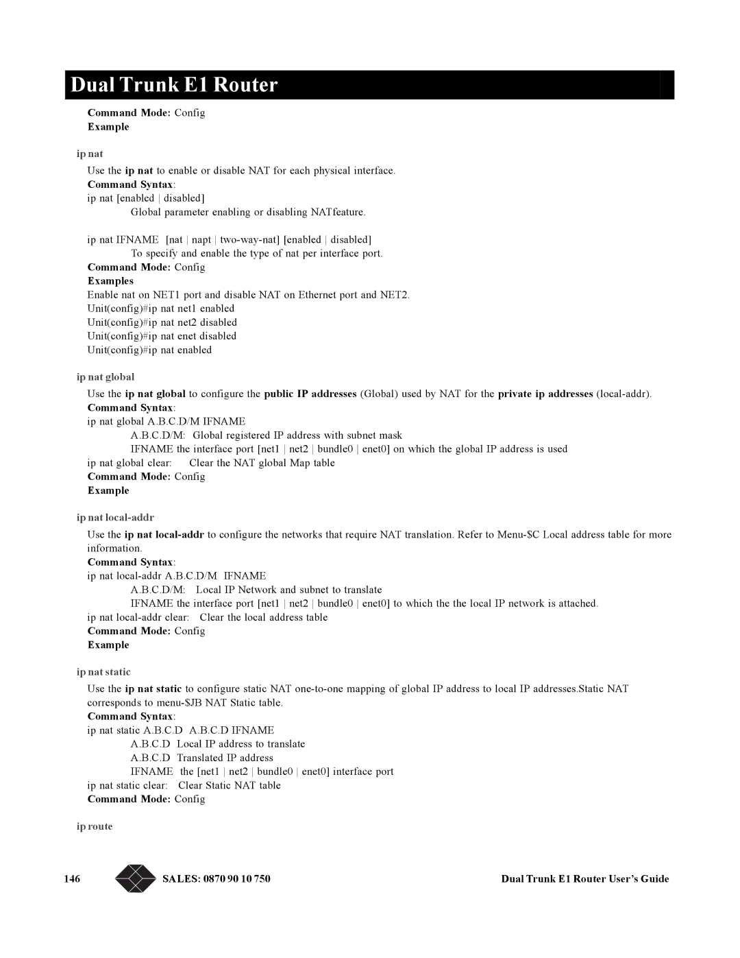 Black Box LRU4240 manual Ip nat global, Ip nat local-addr, Ip nat static, Ip route 