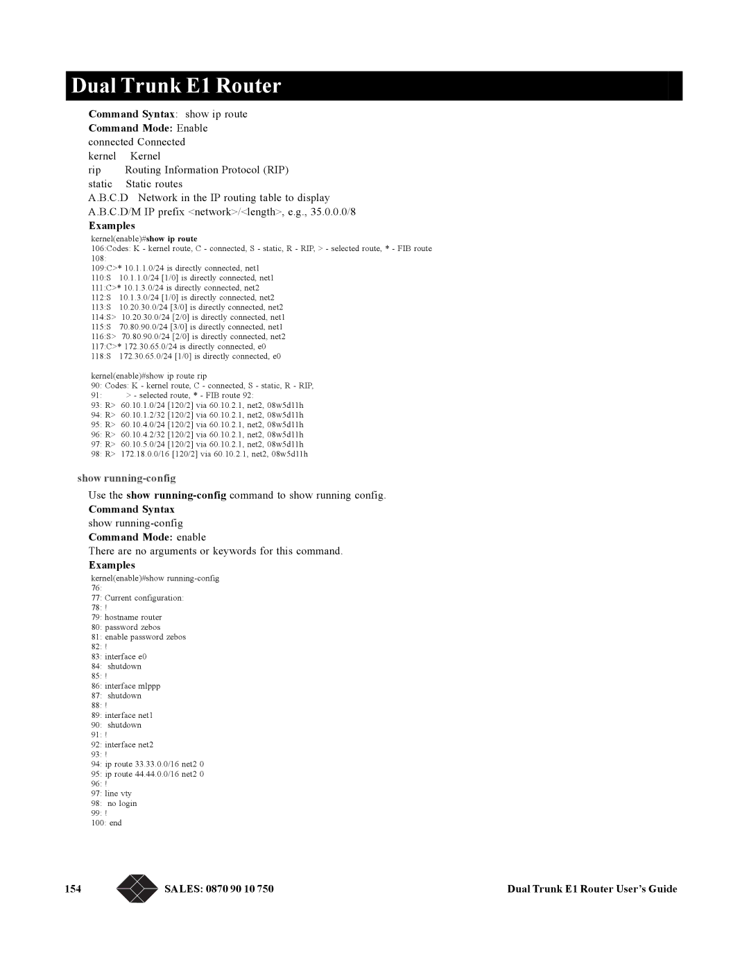 Black Box LRU4240 manual Command Mode Enable connected Connected, Command Syntax show running-configCommand Mode enable 