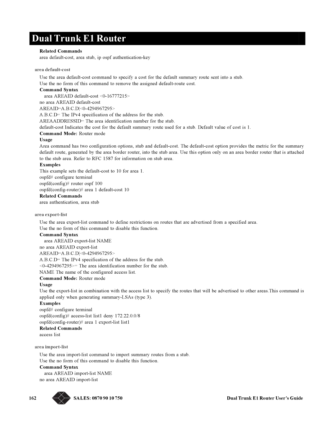 Black Box LRU4240 manual Related Commands, Area default-cost, Area export-list, Area import-list, Sales 0870 90 10 