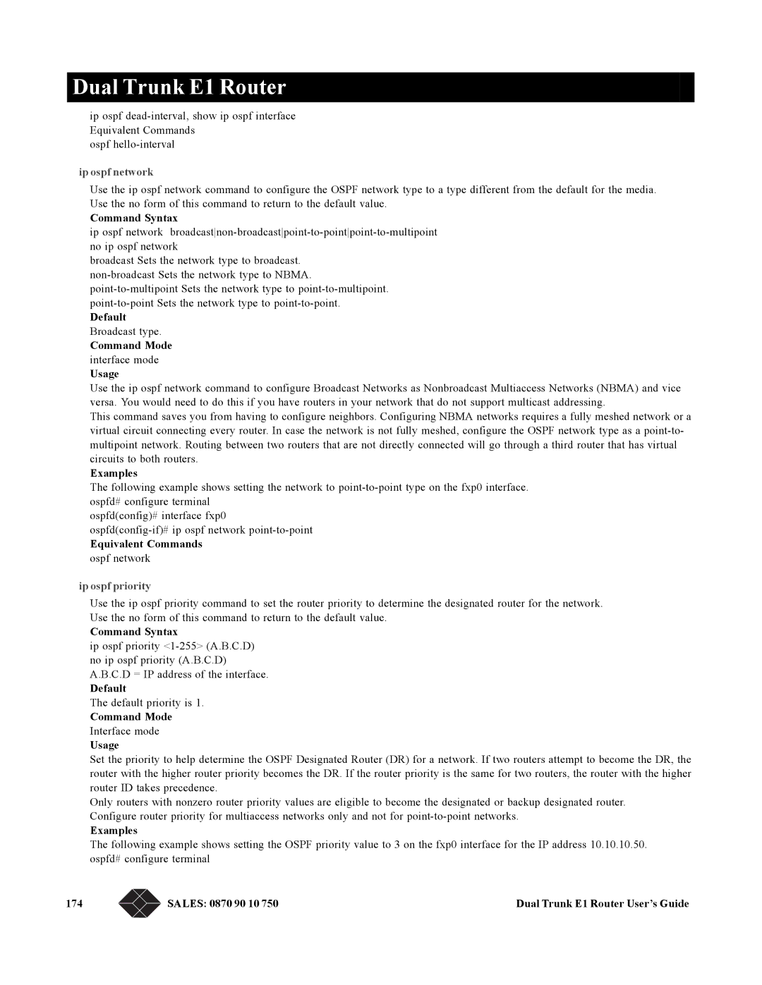 Black Box LRU4240 manual Ip ospf network, Default Broadcast type Command Mode interface mode Usage, Equivalent Commands 