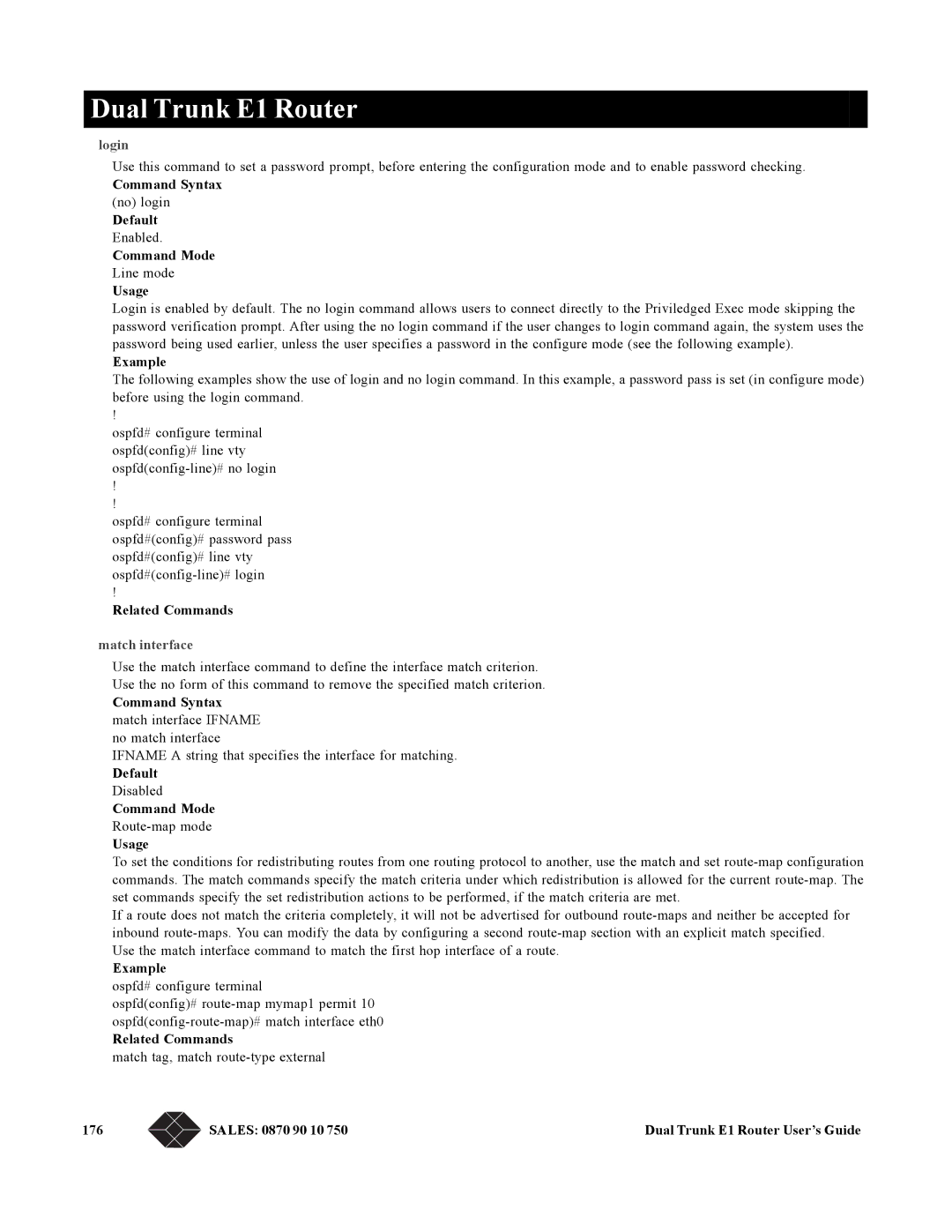 Black Box LRU4240 manual Login, Command Syntax no login Default, Match interface, Sales 0870 90 10 